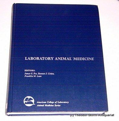 Laboratory Animal Medicine (American College of Laboratory Animal Medicine Series)
