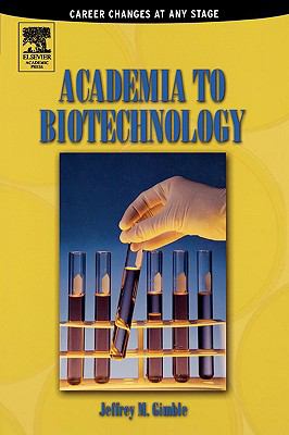 Academia To Biotechnology Career Changes At Any Stage