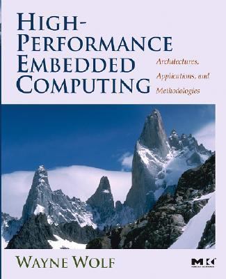 High-performance Embedded Computing Architectures, Algorithms, And Applications