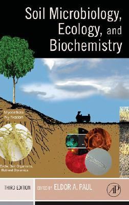 Soil Microbiology, Ecology, And Biochemistry 