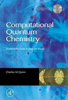 Computational Quantum Chemistry An Interactive Guide to Basis Set Theory