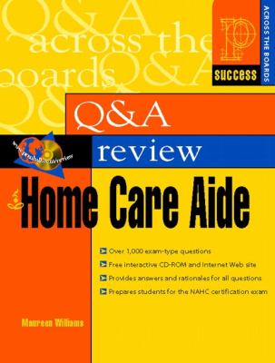 Q & A Review for Home Care Aide