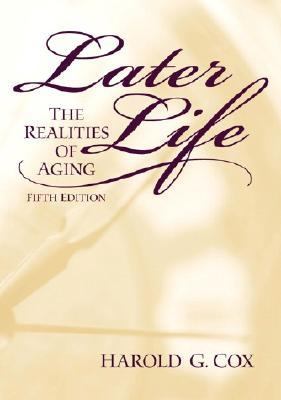 Later Life The Realities of Aging