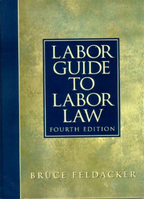 Labor Guide to Labor Law