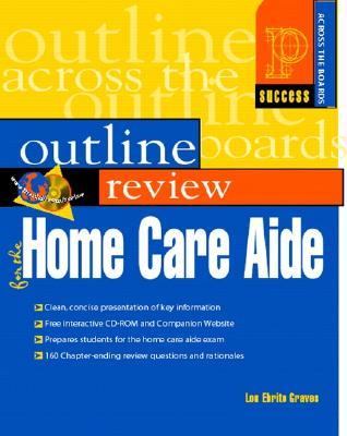 Prentice Hall Health Outline Review : Home Health Care Aide with CD-ROM