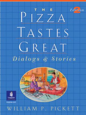 Pizza Tastes Great Dialogs & Stories