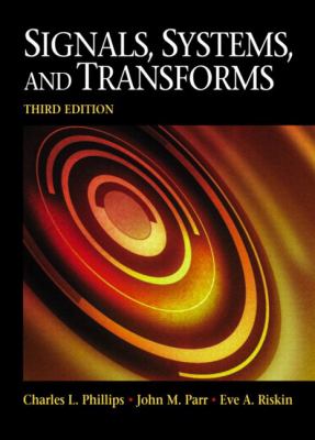 Signals, Systems, and Transforms