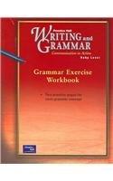 PRENTICE HALL WRITING & GRAMMAR GRAMMAR EXERCISE WORKBOOK GRADE 11      2001C FIRST EDITION