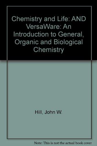 Chemistry and Life: An Introduction to General, Organic, and Biological Chemistry