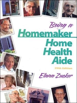 Being a Homemaker/Home Health Aide