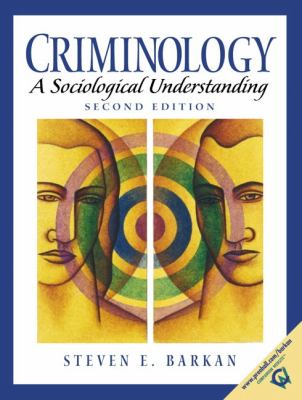 Criminology A Sociological Understanding