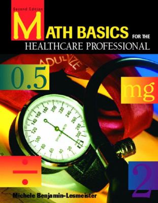 Math Basics for the Healthcare Professional