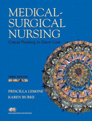 Medical Surgical Nursing, Critical Thinking In Client Care