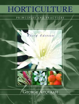 Horticulture Principles and Practices