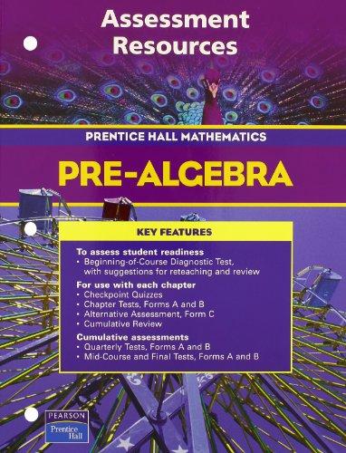 PRENTICE HALL MATH PRE-ALGEBRA ASSESSMENT RESOURCES BLACKLINE MASTERS   2004C