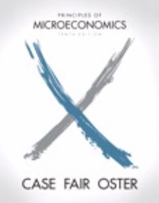 Principles of Microeconomics (10th Edition) (The Pearson Series in Economics)