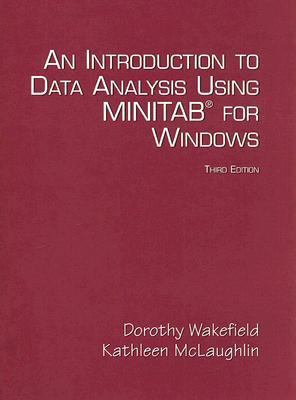 Introduction to Data Analysis Using Minitab for Windows 