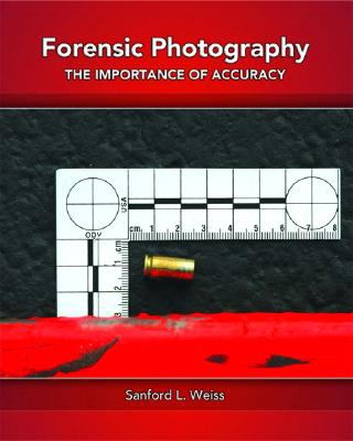 Forensic Photography: Importance of Accuracy