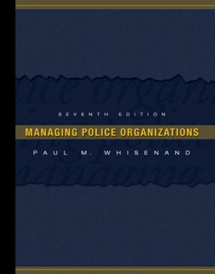 Managing Police Organizations (7th Edition) (Hardcover)