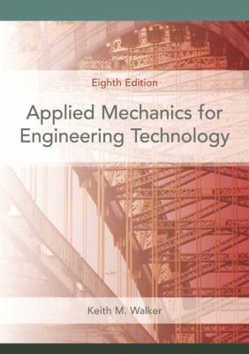 Applied Mechanics for Engineering Technology (8th Edition)