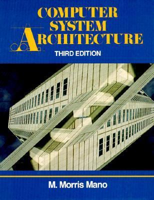 Computer System Architecture (3rd Edition)