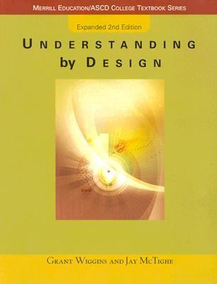 Understanding by Design, Expanded 2nd Edition