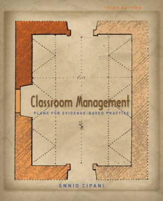 Classroom Management for All Teachers Plans for Evidence-based Practice