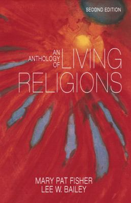 Anthology of Living Religions, An (2nd Edition)