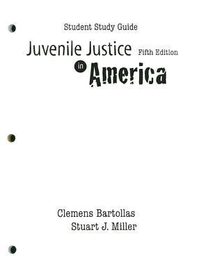 Juvenile Justice in America-Student Study Guide