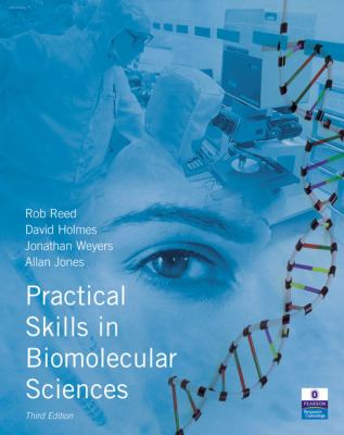 Practical Skills in Biomolecular Sciences