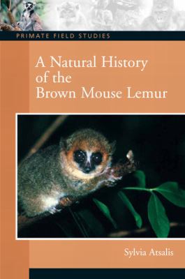 Natural History of the Brown Mouse Lemur 