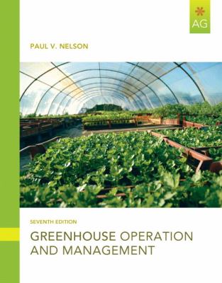 Greenhouse Operation and Management (7th Edition)