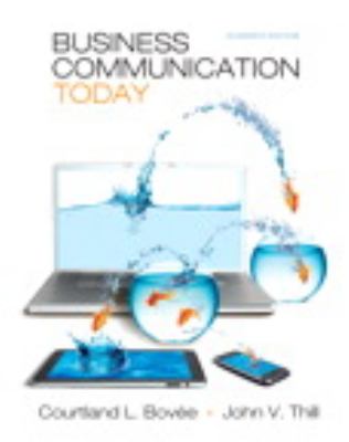 Business Communication Today (11th Edition)