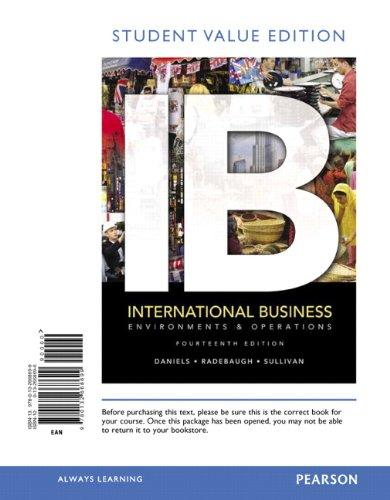 International Business: Environments & Operations, Student Value Edition (14th Edition)