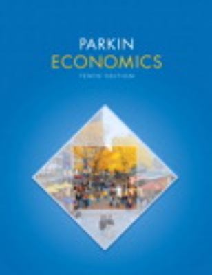 Economics and MyEconLab with Pearson eText Instant Access and MyEconLab Valuepack Access Card Component (2-semester access) Package