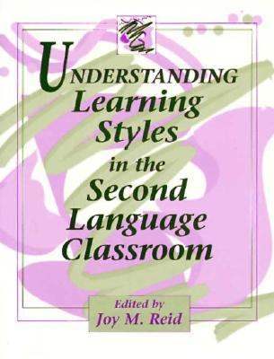 Understanding Learning Styles in the Second Language Classroom