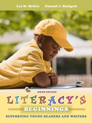 Literacy's Beginnings: Supporting Young Readers and Writers Plus MyEducationLab with Pearson eText (6th Edition)
