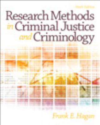 Research Methods in Criminal Justice and Criminology (9th Edition)