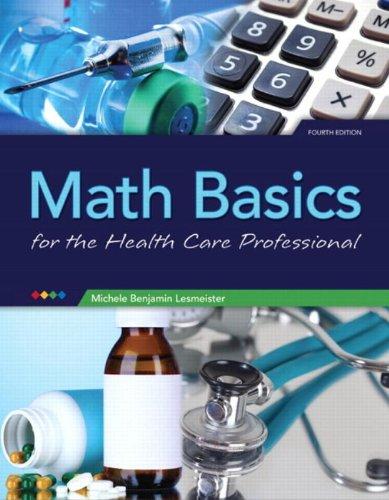 Math Basics for Healthcare Professionals (4th Edition)