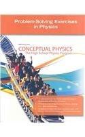 CONCEPTUAL PHYSICS C2009 PROBLEM-SOLVING EXERCISES IN PHYSICS SE