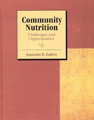 Community Nutrition Challenges and Opportunities