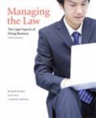 Managing the Law: The Legal Aspects of Doing Business with MyBusinessLawLab