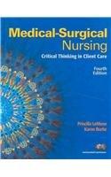 Medical-Surgical Nursing: Critical Thinking in Client Care, Single Volume with MyNursingLab (Access Card) (4th Edition)