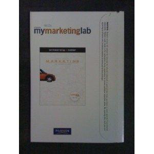 MyMarketingLab with Pearson eText -- Access Card -- for Marketing: An Introduction