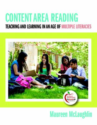 Content Area Reading: Teaching and Learning in an Age of Multiple Literacies (with MyEducationLab)