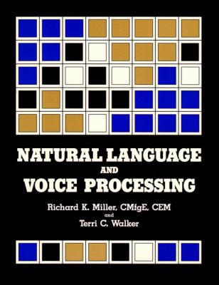 Natural Language and Voice Processing: An Assessment of Technology and Applications