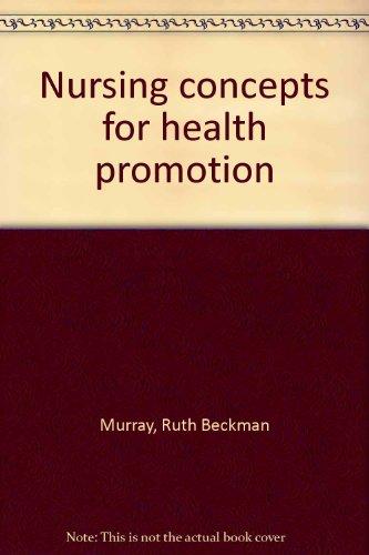 Nursing concepts for health promotion