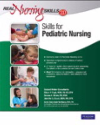 Real Nursing Skills 2.0: Skills for Pediatric Nursing (2nd Edition) (Real Nursing Skills (Software))