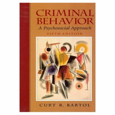 Criminal Behavior A Psychosocial Approach