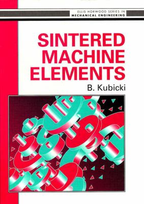 Sintered Machine Elements